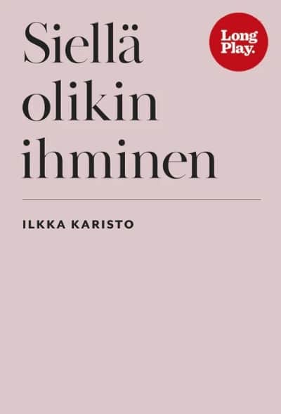 Siellä olikin ihminen