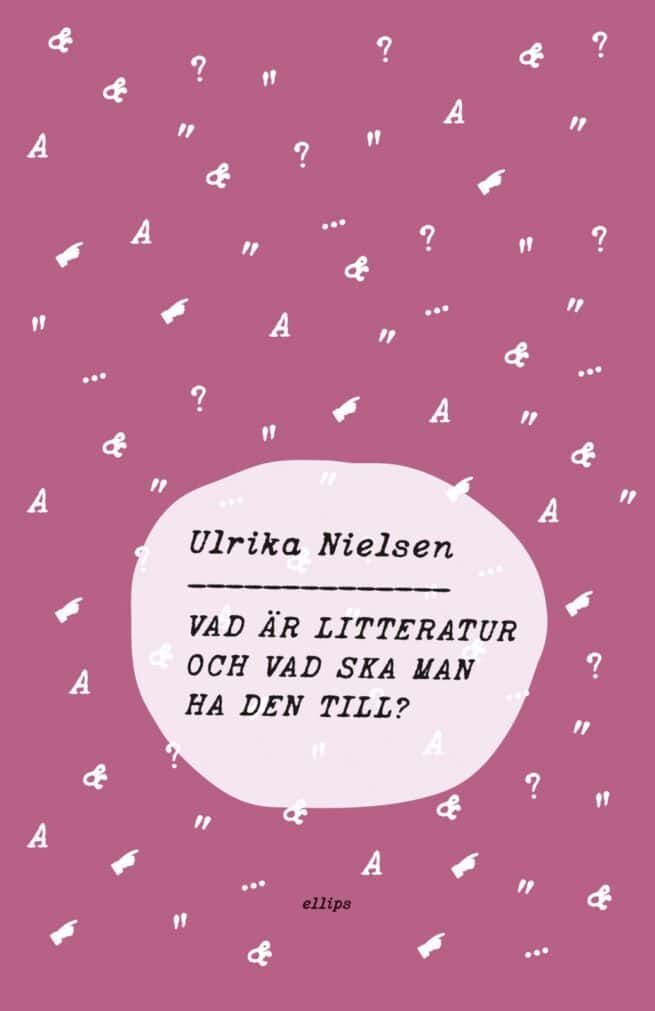 Vad är litteratur och vad ska man ha den till? : Lilla e, nr 8