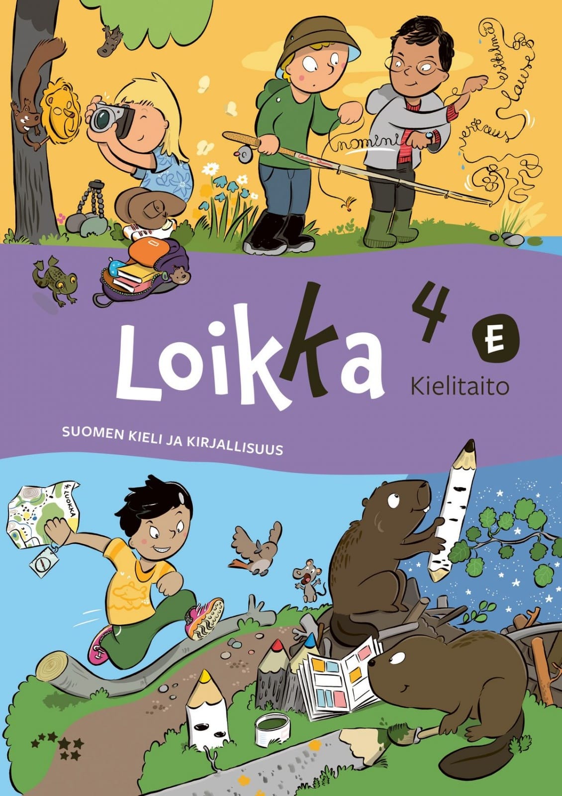 Loikka 4 Kielitaito E : Suomen kieli ja kirjallisuus