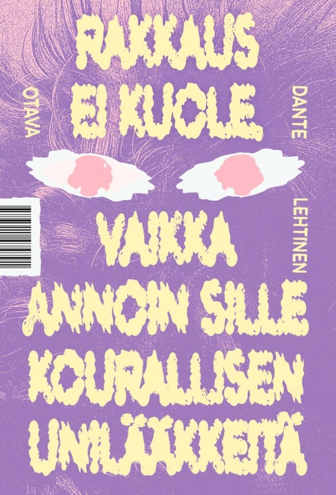 Rakkaus ei kuole, vaikka annoin sille kourallisen unilääkkeitä