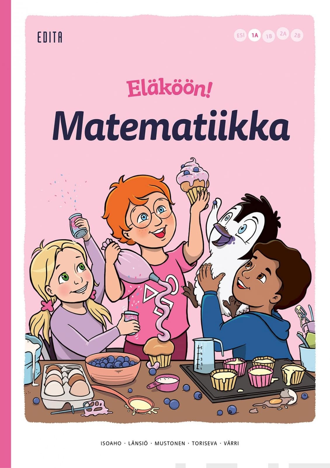 Eläköön! Matematiikka – oppilaan kirja 1A