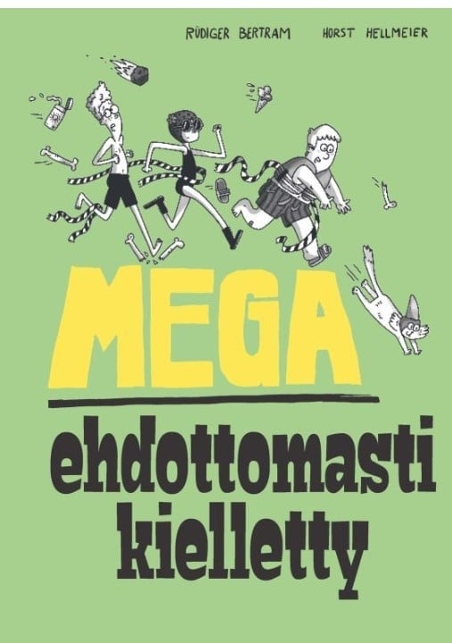 Megaehdottomasti kilelletty