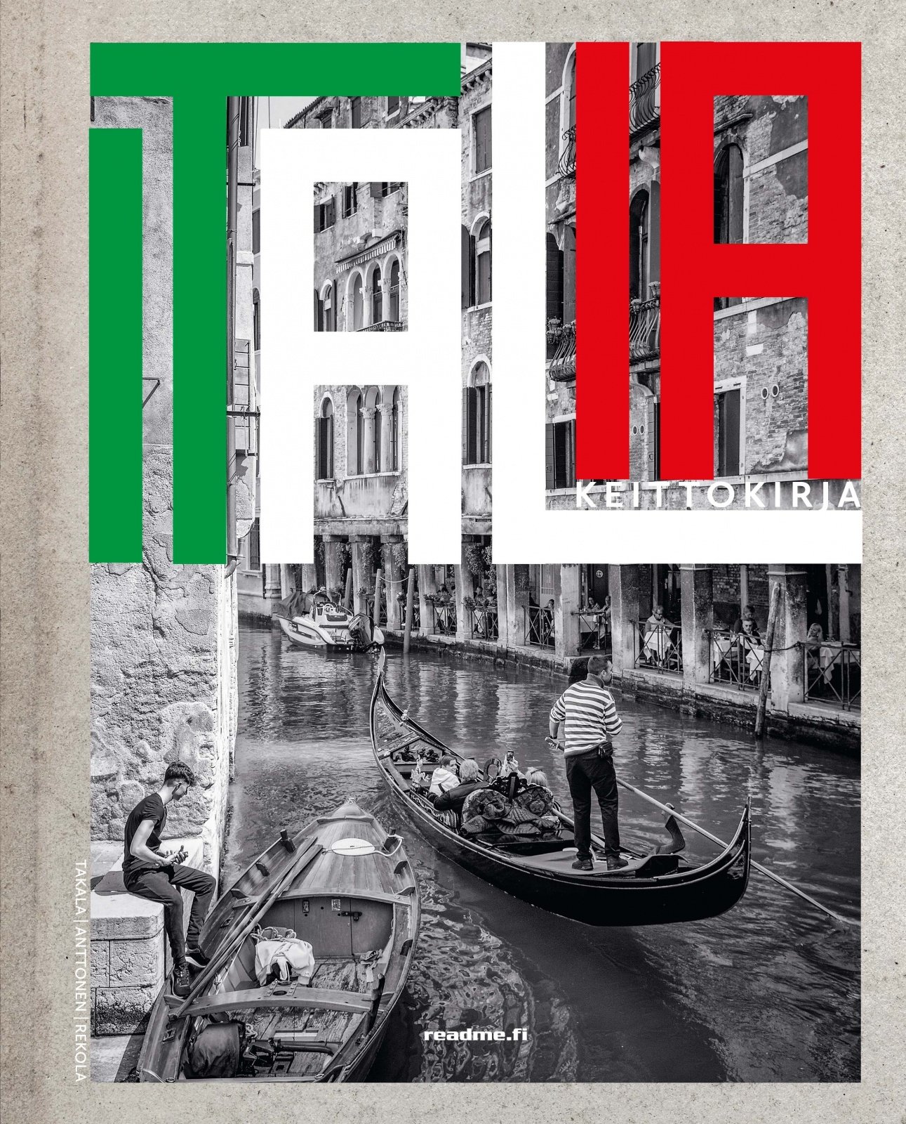 Italia : keittokirja Italia : keittokirja Suomen vanhin kirjakauppa - Vuodesta 1899