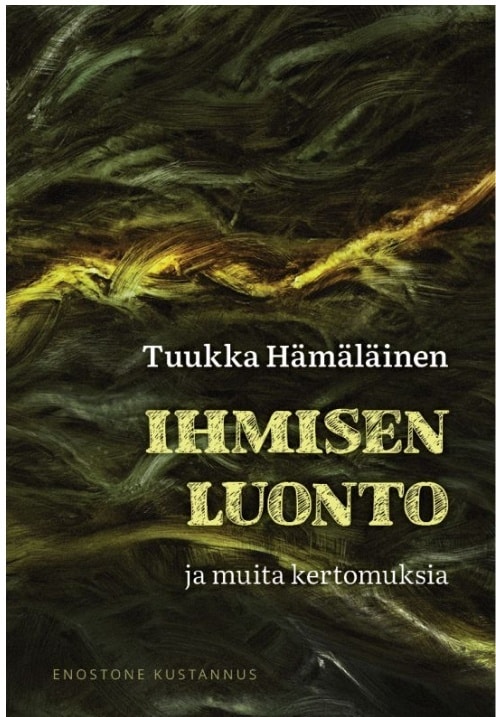 Ihmisen luonto : novelleja