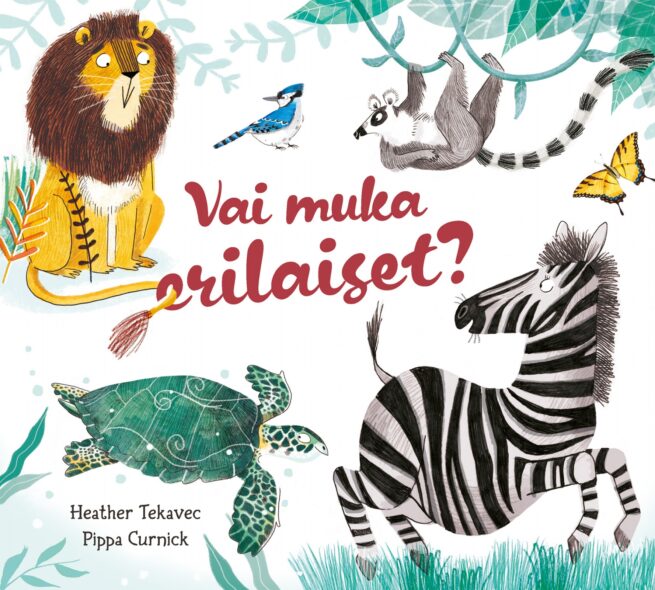 Vai muka erilaiset?