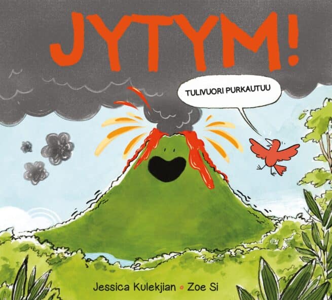 Jytym! tulivuori purkautuu
