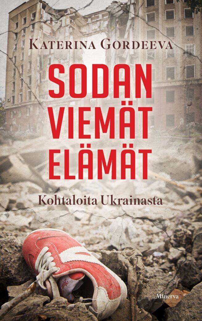 Sodan viemät elämät