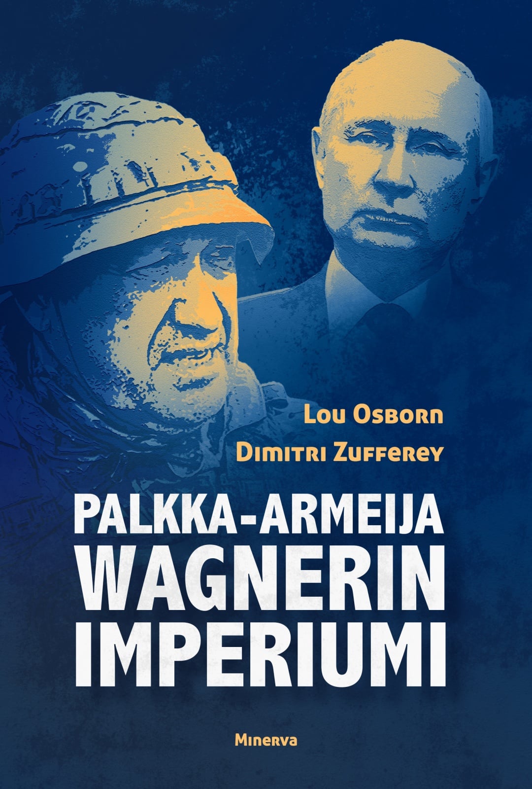 Palkka-armeija Wagnerin imperiumi