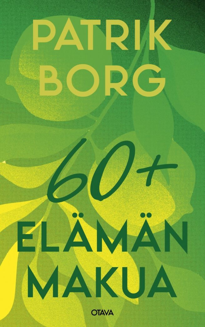 60+ : elämänmakua