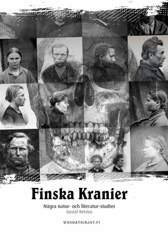 Finska kranier : några natur- och literaturstudier inom andra områden af finsk antropologi