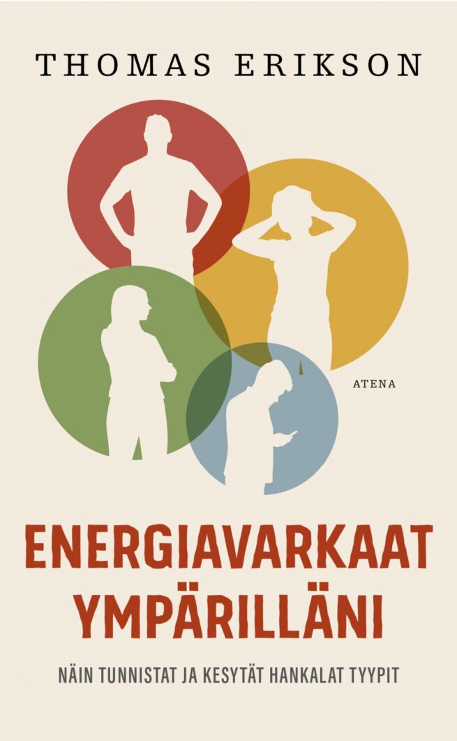 Energiavarkaat ympärilläni (pokkari) : näin tunnistat ja kesytät hankalat tyypit