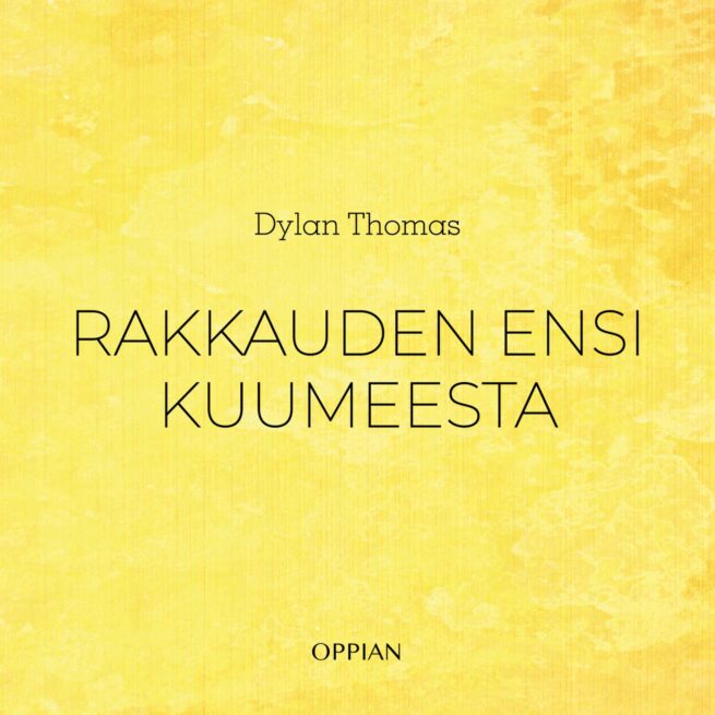 Rakkauden ensi kuumeesta : valitut runot