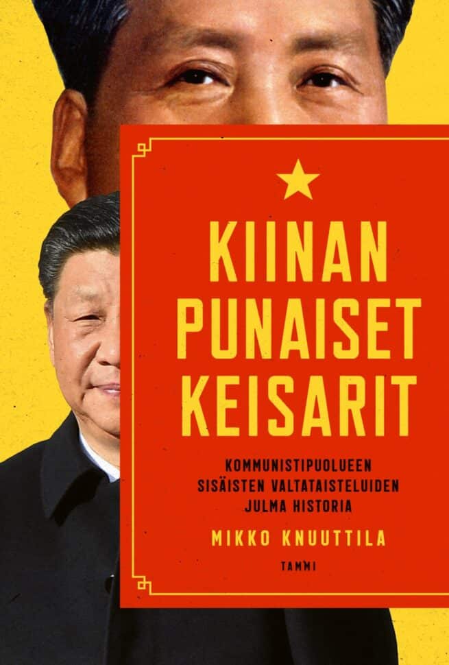 Kiinan punaiset keisarit : kommunistipuolueen sisäisten valtataisteluiden julma historia