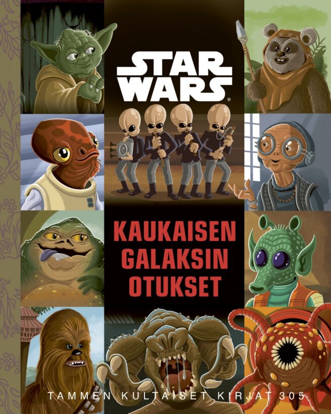 Star Wars. Kaukaisen galaksin otukset. (TKK 305)