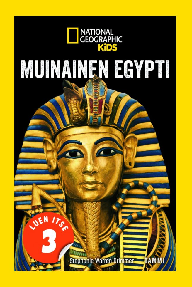 National Geographic: muinainen Egypti : luen itse 3