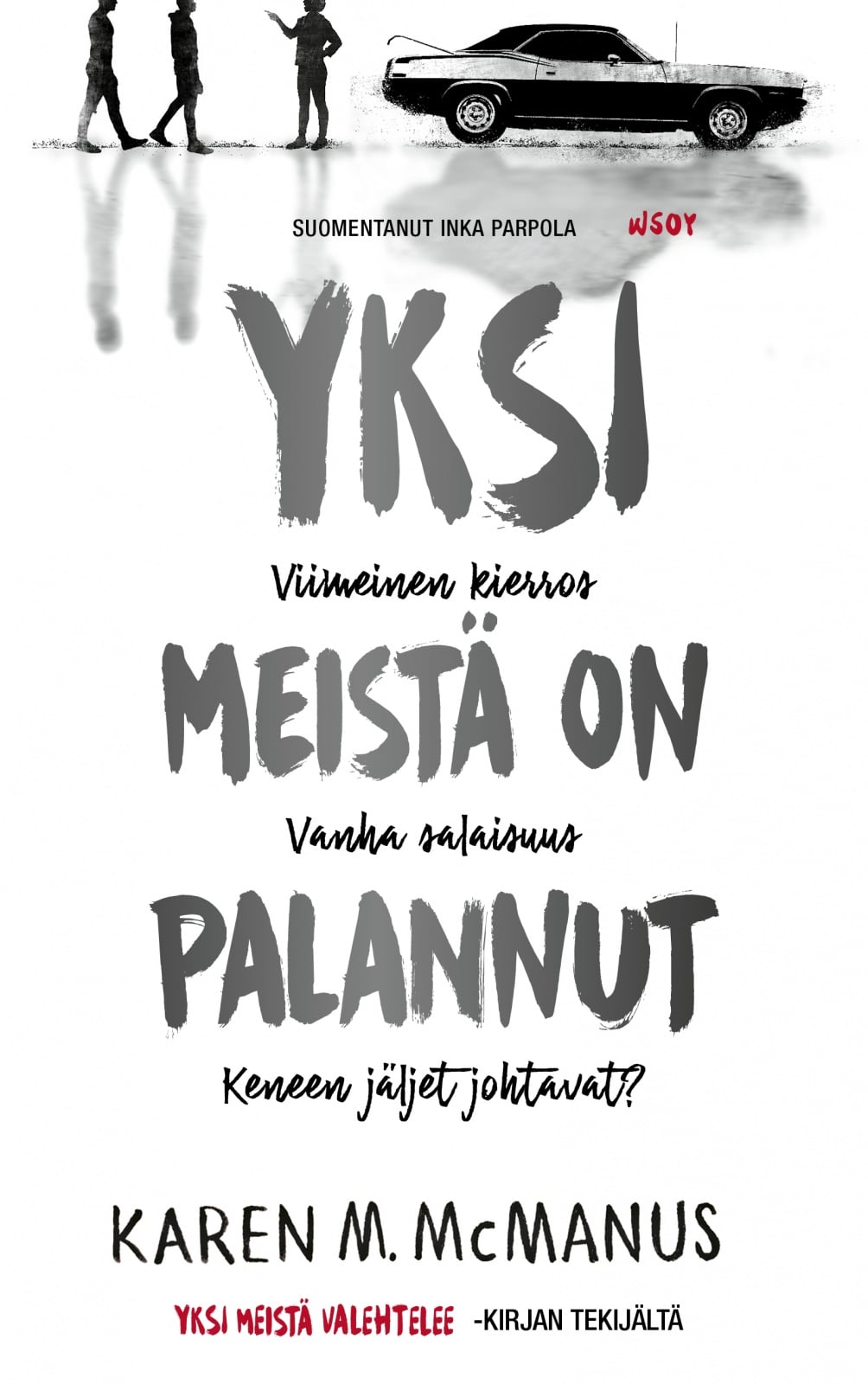 Yksi meistä on palannut