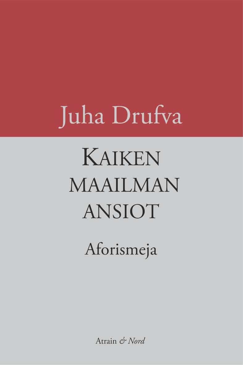 Kaiken maailman ansiot : juhlavia arkihavaintoja