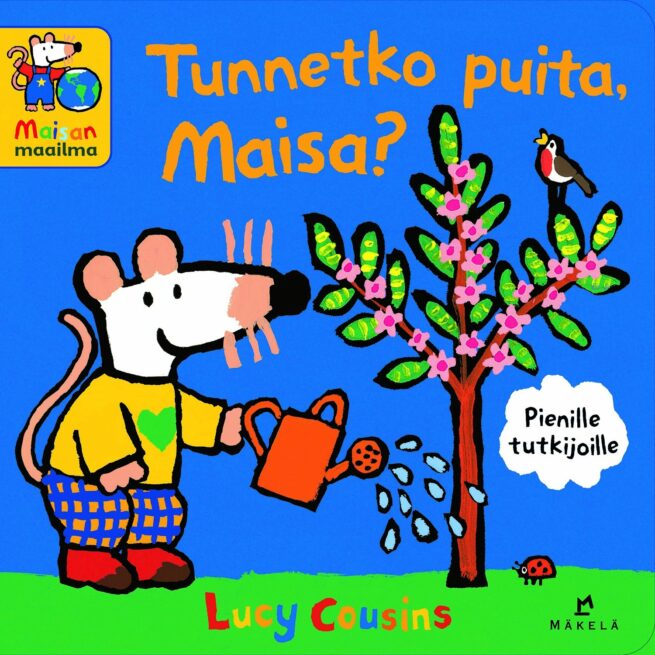 Tunnetko puita, Maisa?