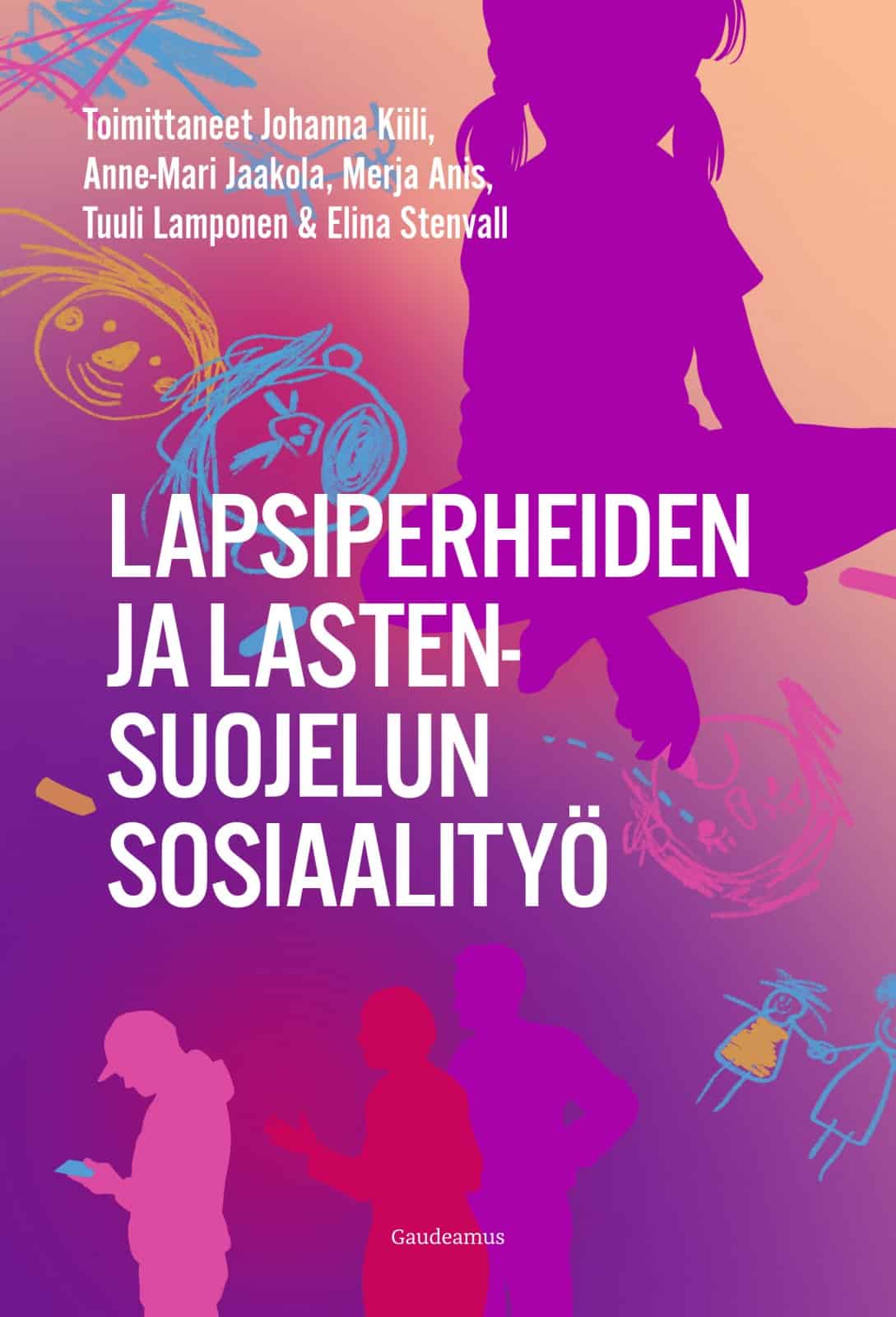 Lapsiperheiden ja lastensuojelun sosiaalityö