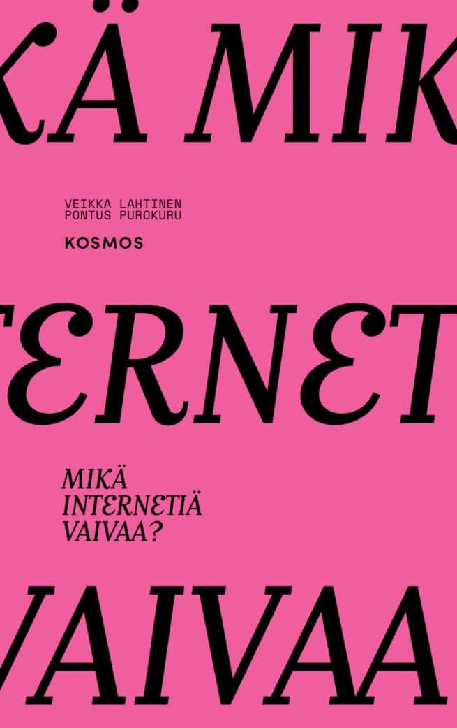 Mikä internetiä vaivaa?