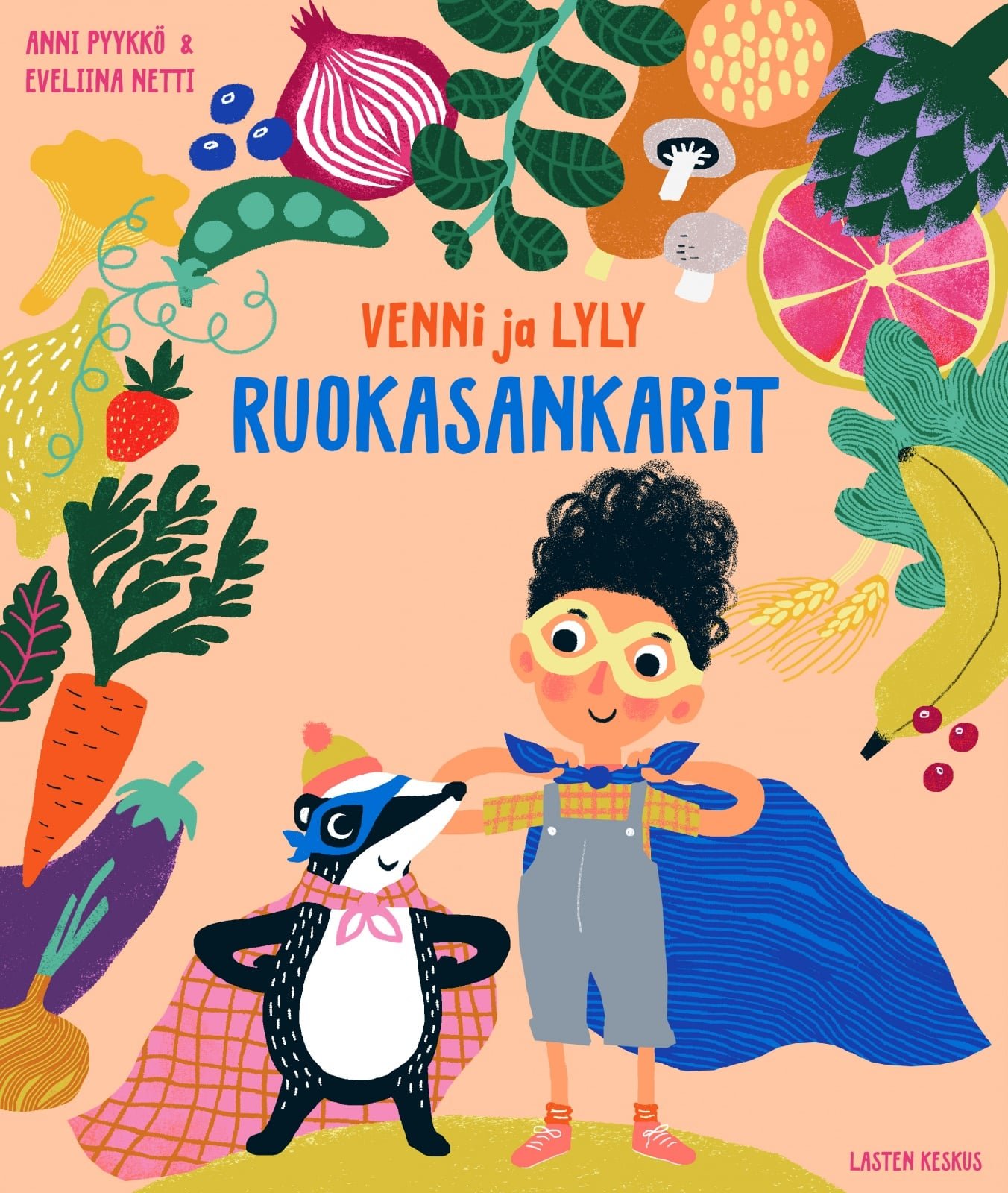 Venni ja Lyly : ruokasankarit