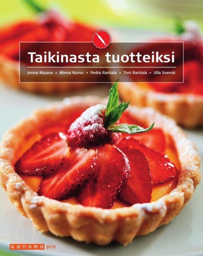 Taikinasta tuotteiksi