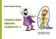 Onnellisen miehen tarinoita 3