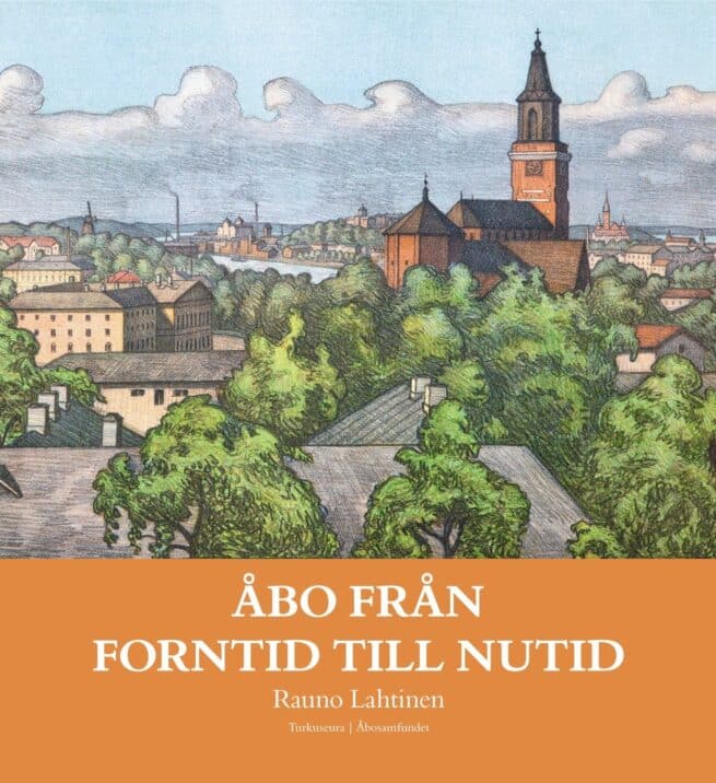 Åbo från forntid till nutid
