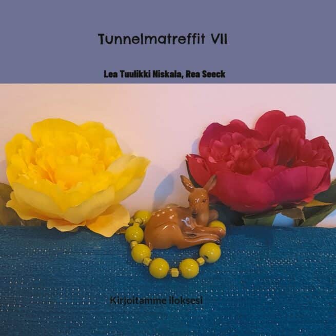 Tunnelmatreffit VII : kirjoitamme iloksesi