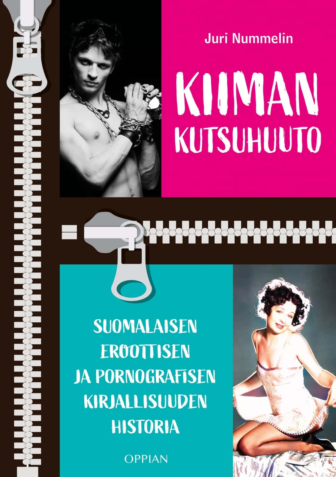 Kiiman kutsuhuuto : suomalaisen eroottisen ja pornografisen kirjallisuuden historia