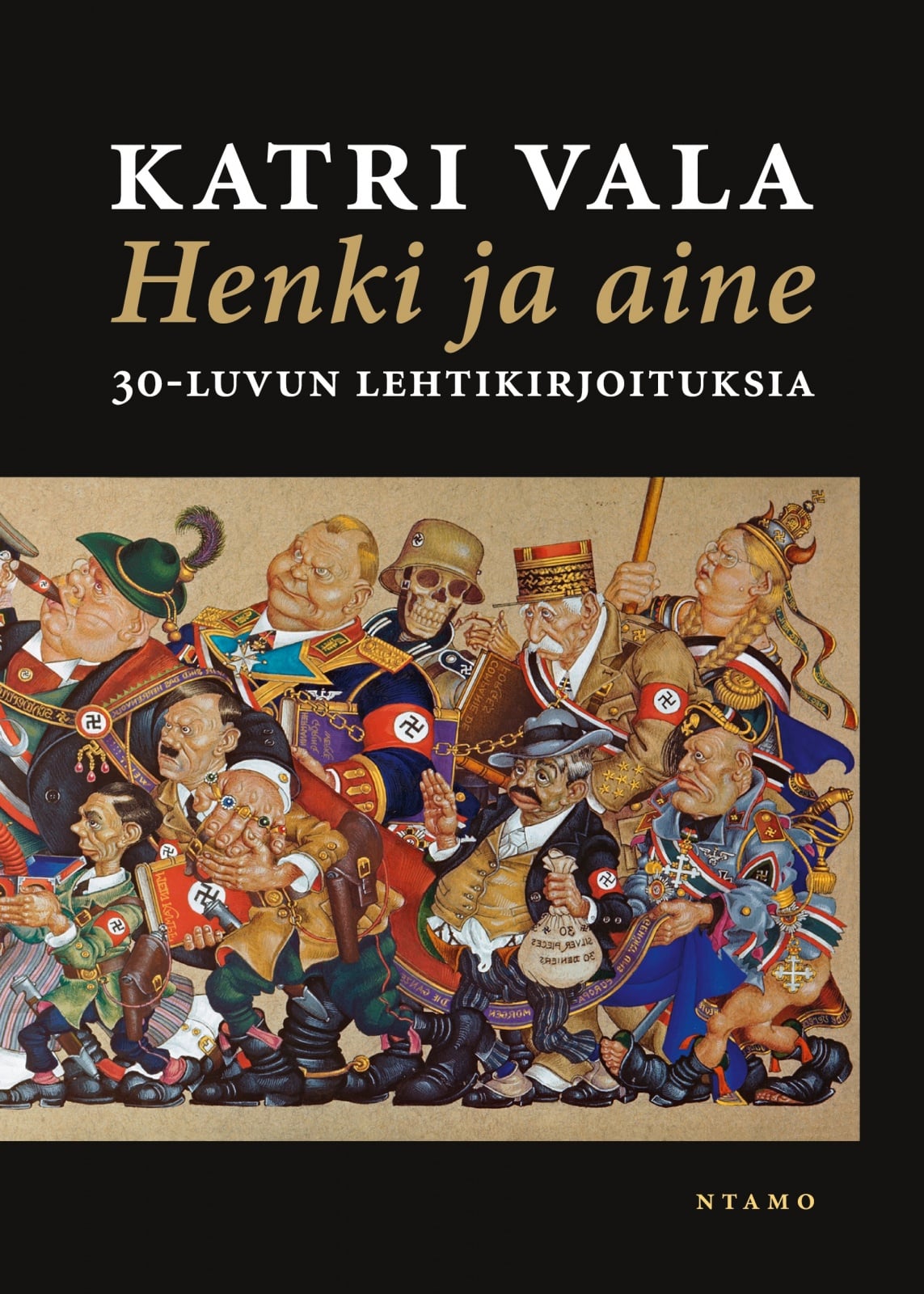 Henki ja aine : 30-luvun lehtikirjoituksia