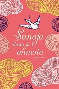 Sanoja ilosta ja onnesta