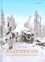 Raatteen tie – talvisodan sankaritarina