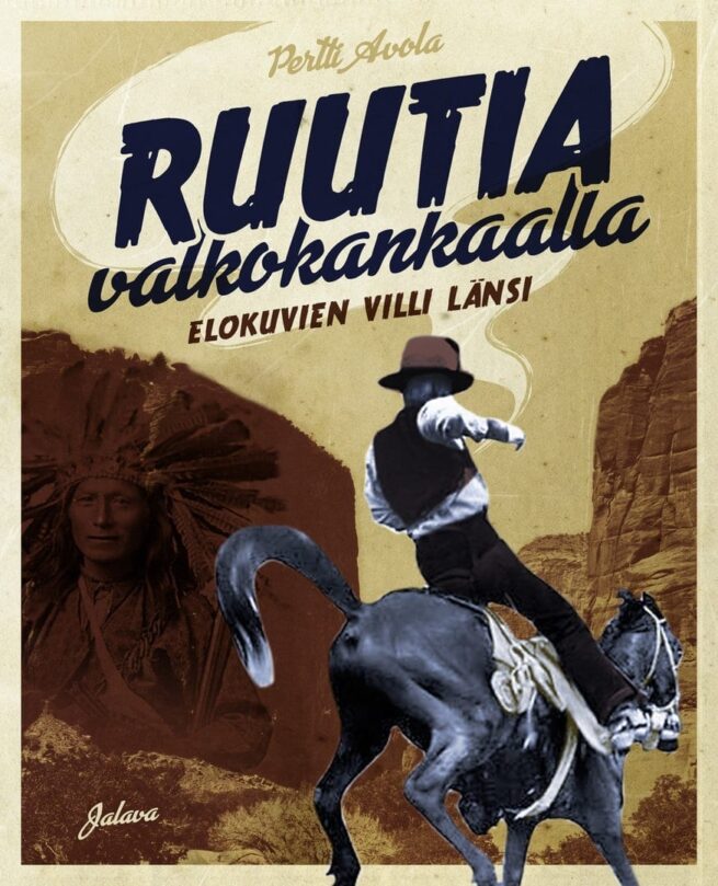Ruutia valkokankaalla : elokuvien Villi länsi