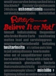 Ripleys Believe It or Not! Uskomattomia tositarinoita miehille : Uskomattomia tositarinoita miehille