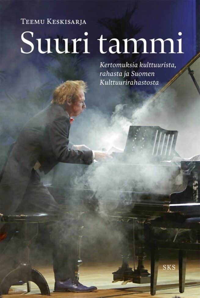 Suuri tammi - Kertomuksia kulttuurista, rahasta ja Suomen Kulttuurirahastosta