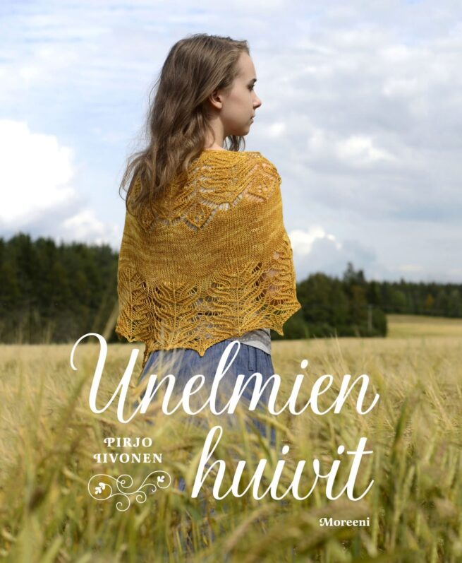 Unelmien huivit