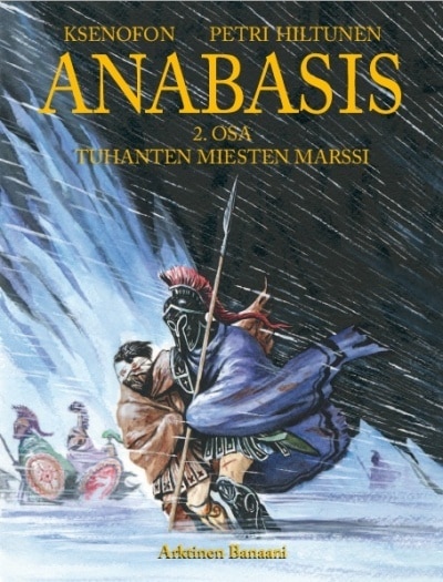 Anabasis 2: Tuhanten miesten marssi