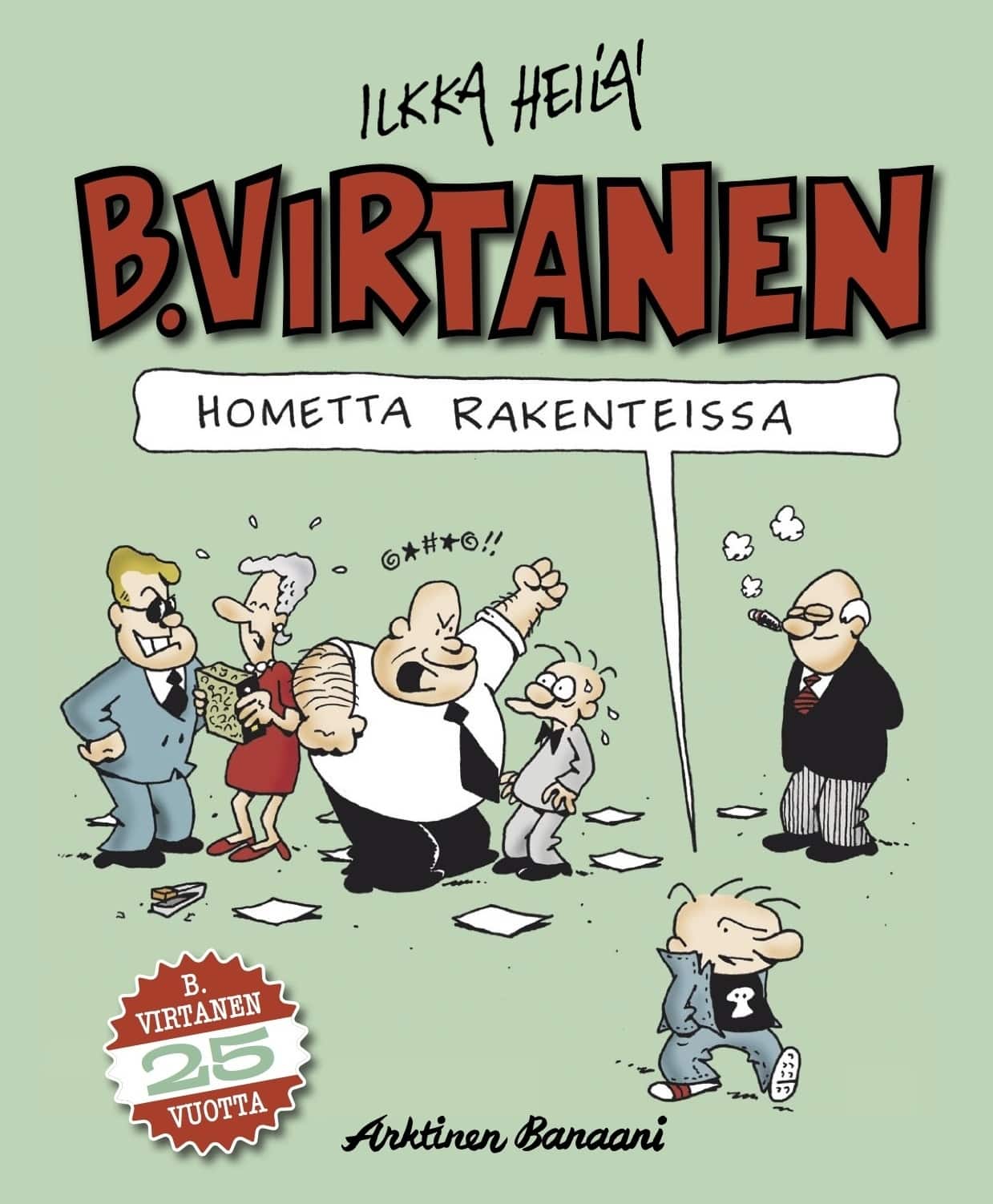 B. Virtanen 20 : Hometta rakenteissa