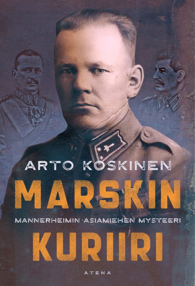 Marskin kuriiri : Mannerheimin asiamiehen mysteeri