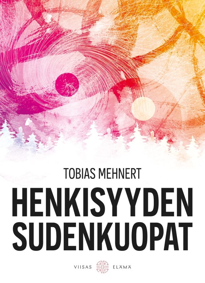 Henkisyyden sudenkuopat