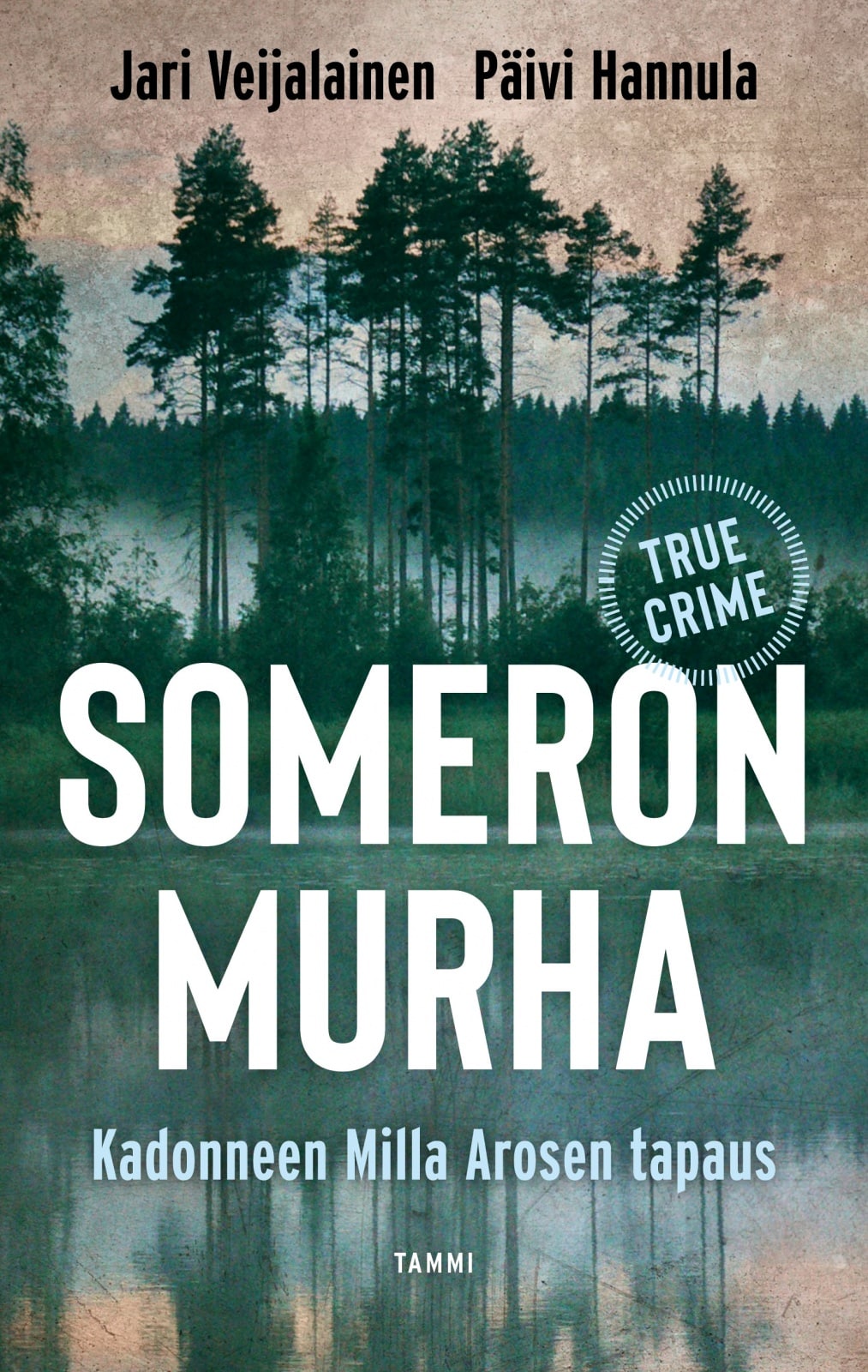 Someron murha : Kadonneen Milla Arosen tapaus