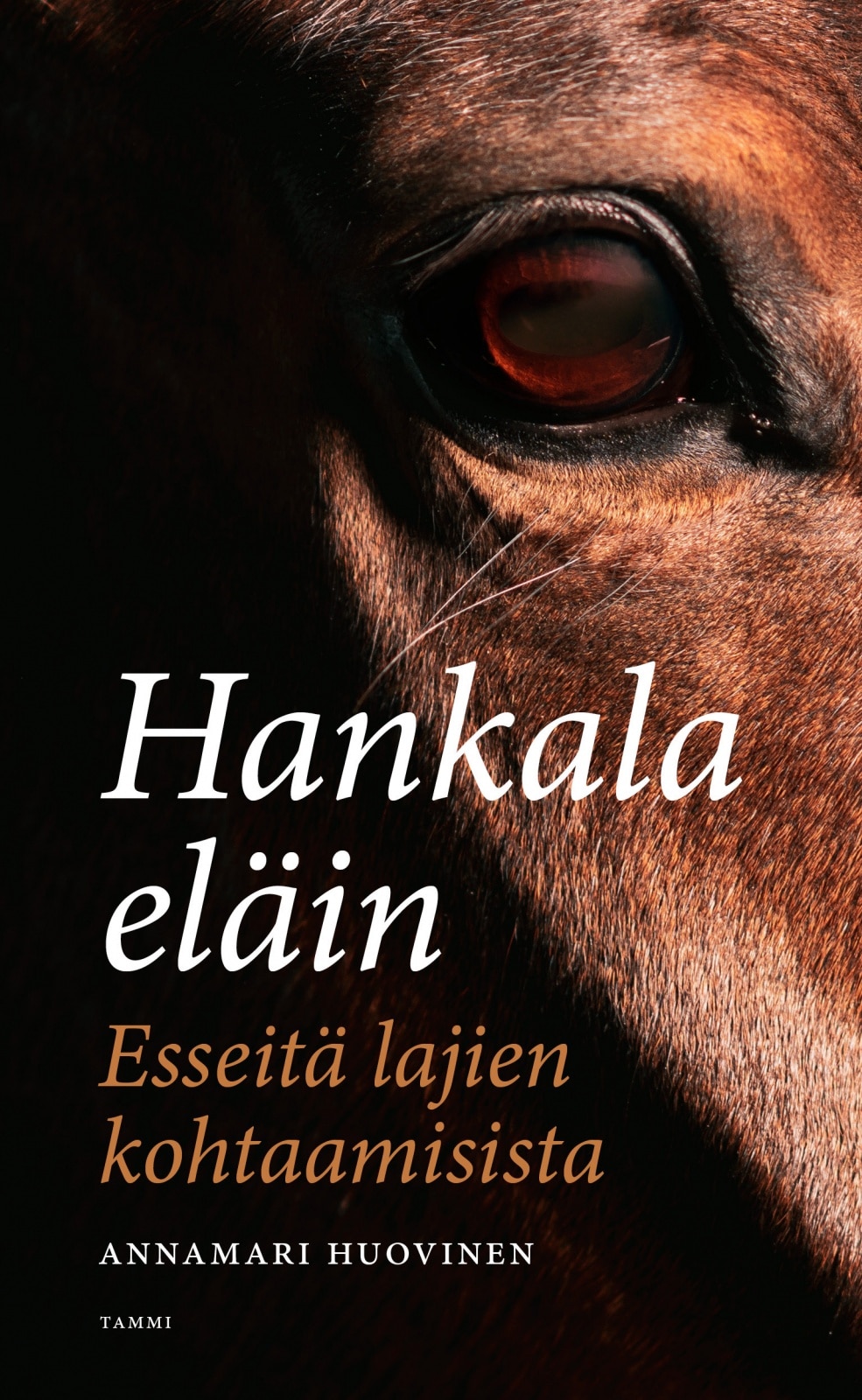 Hankala eläin : Esseitä lajien kohtaamisista