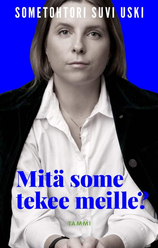Mitä some tekee meille?