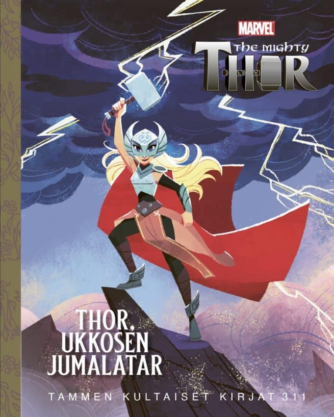 Marvel. Thor. Ukkosen jumalatar. TKK 311