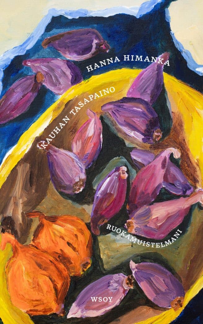 Kauhan tasapaino. Ruokamuistelmani