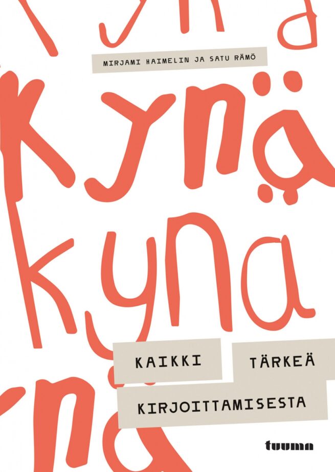 Kynä : kaikki tärkeä kirjoittamisesta