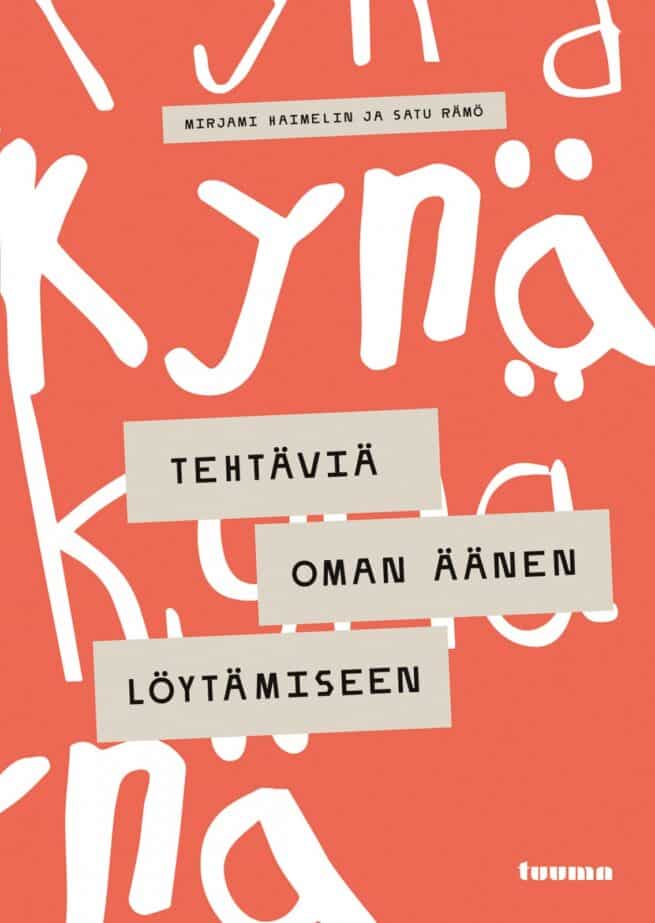 Kynä (täytettävä kirja) : tehtäviä oman äänen löytämiseen