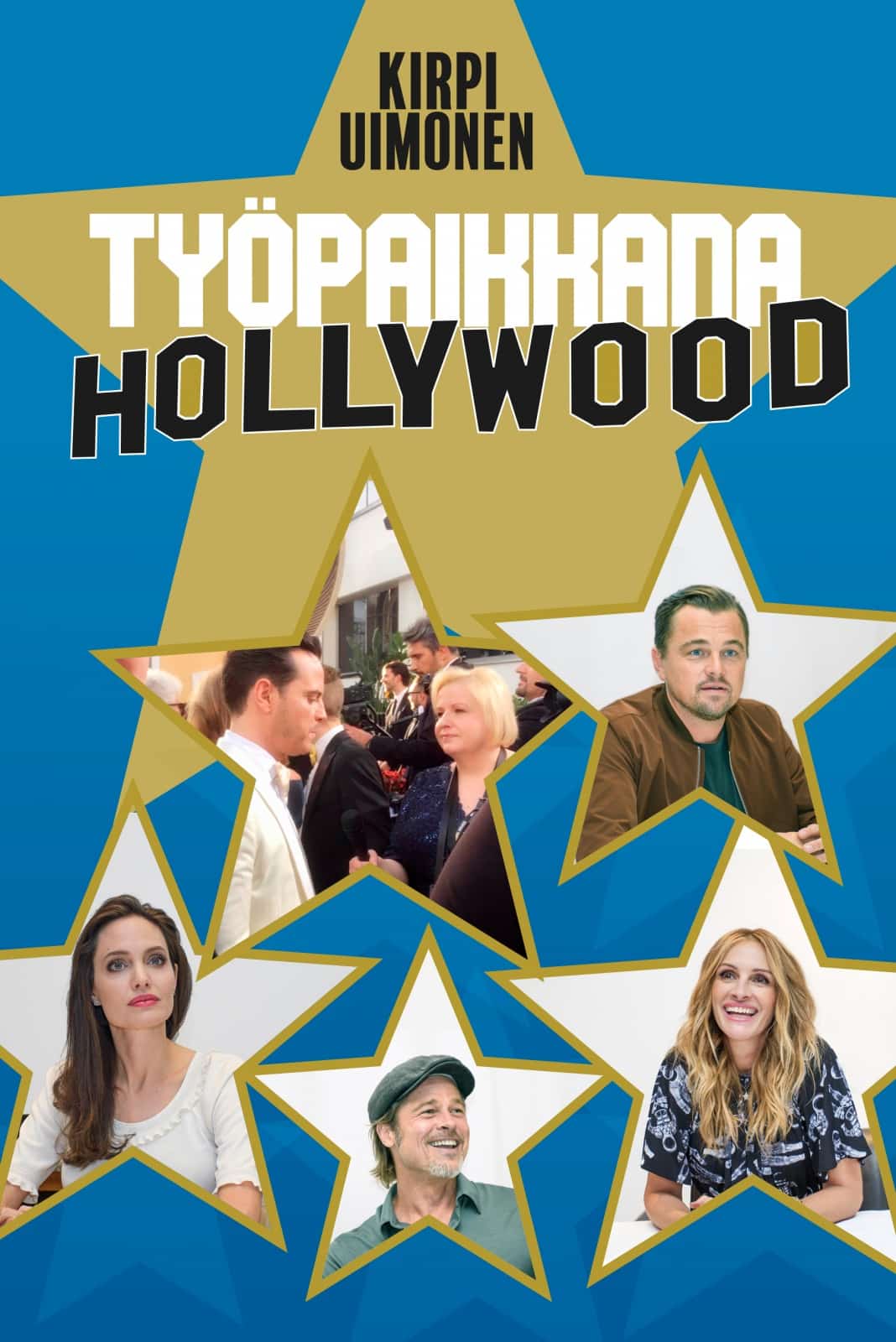 Työpaikkana Hollywood