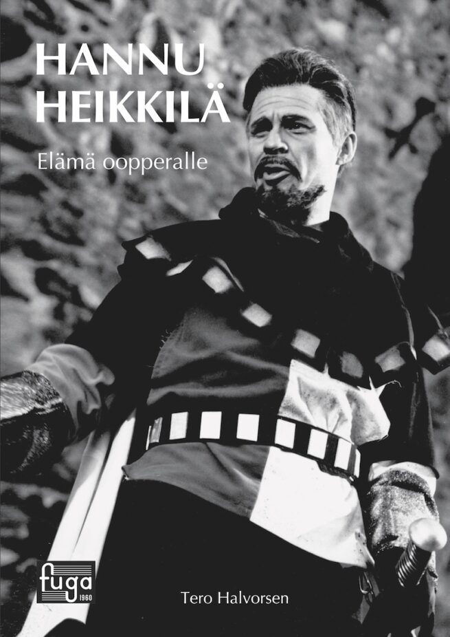 Hannu Heikkilä : elämä oopperalle